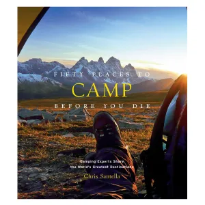 Fifty Places To Camp...