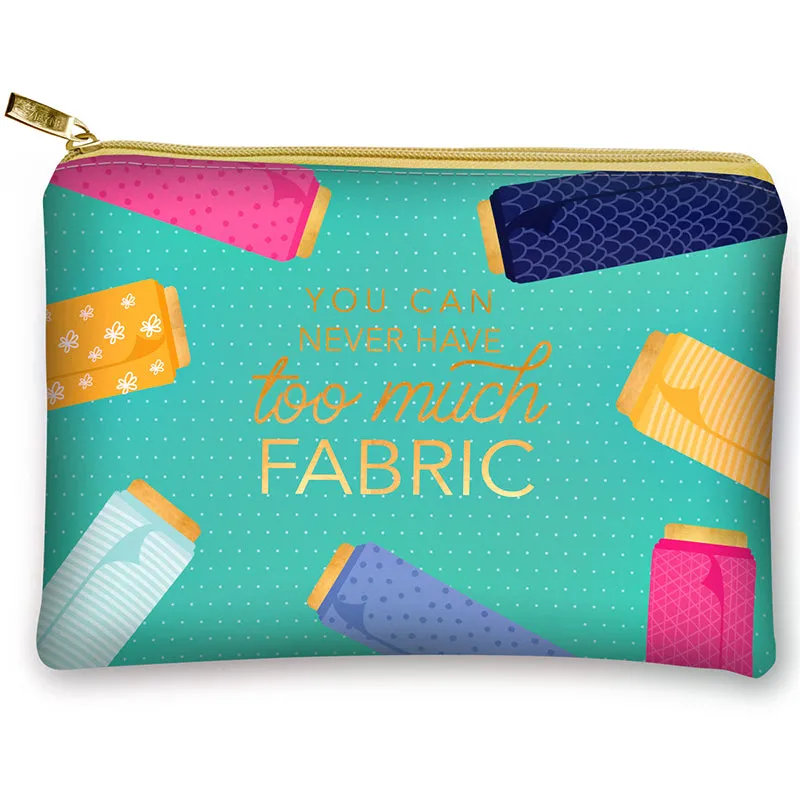 Glam Bag You Can Never have too Much Fabric 1005-37